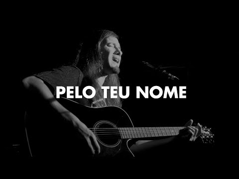 Pelo Teu Nome video