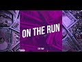 OTR Trap On The Run