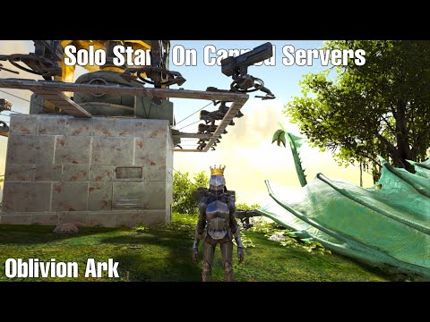 Starting Solo On Capped Servers | Oblivion Ark