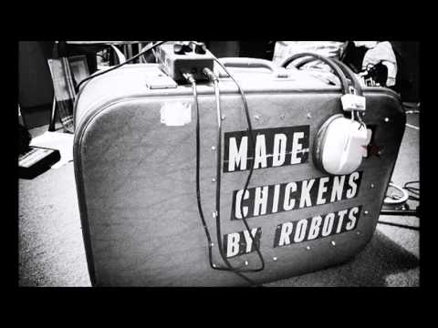 Made For Chickens By Robots  -  Meatjuice Moustache