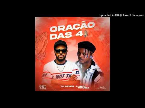 John Trouble - Oração das 4 (feat. Gree Cassua & Dj Catana) dm9