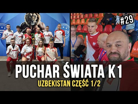 🇺🇿WYGRALIŚMY WSZYSTKIE WALKI NA UZBEKISTAN WORLD CUP K-1 2025 (PART 1)KADRA POLSKI K-1 PZKB#29