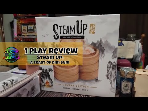 1 Play Review | Steam Up: A Feast of Dim Sum | Nom Nom November