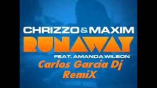 07 Chrizzo & Maxim feat. Amanda Wilson - Runaway (Carlos Garcia Dj RemiX).wmv