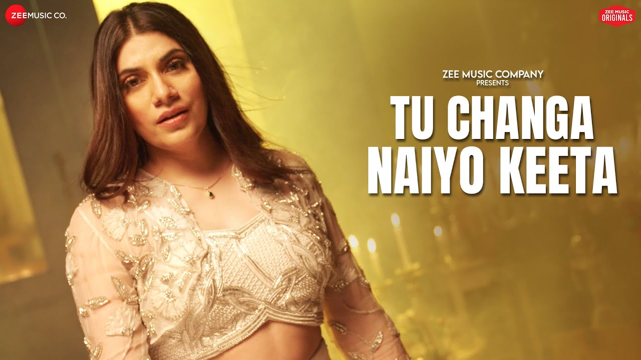 Tu Changa Naiyo Keeta Lyrics | Mannat Noor