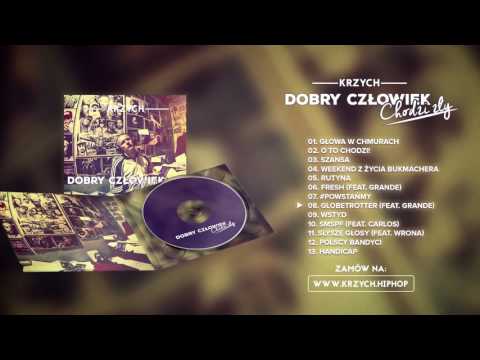 08. Krzych - Globetrotter (feat. Grande) [DCCZ 2016]