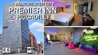 PREMIER INN - MANCHESTER CITY PICCADILLY HOTEL- UK 