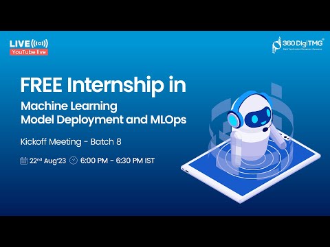 Machine Learning Model Deployment and MLOps Internship | Batch 8 | 360DigiTMG