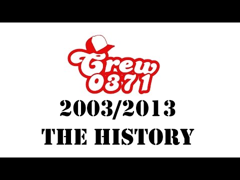 0371 CREW - History - (anniversary video)