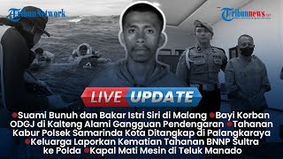 LIVE UPDATE SIANG: Suami di Malang Pukul dan Bakar Istri Siri, Kondisi Bayi seusai Dibanting ODGJ