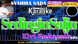 Download lagu SEDINGIN SALJU ELVI SUKAESIH KARAOKE YAMAHA PSR S770 mp3