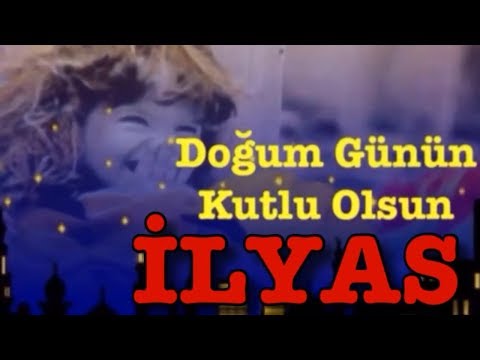 İLYAS İYİ Kİ DOĞDUN 3. KOMİK DOĞUM GÜNÜ MESAJI 🎂 *ABİDİN KUKLA*