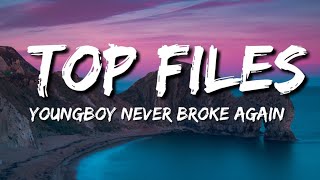 TOP FILES LYRICS YOUNGBOY NEVER BROKE AGAIN (NBA)