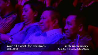 Your all I want for Christmas Live - Rico J. Puno