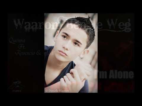 Quenna & Revencio - Waarom Ben Je Weg Ft. Joell