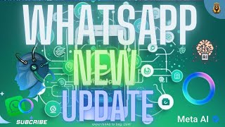WhatsApp  New  Update  – Meta AI Tutorial