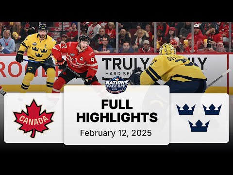 Canada vs. Sweden | 4 Nations Face-Off Highlights | February 12, 2025