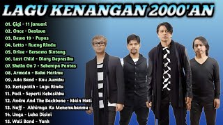 Download lagu LAGU KENANGAN 2000'AN || GIGI - 11 JANUARI, WALI - YANK, PADI - SEPERTI KEKASIHKU, DEWA 19 - PUPUS mp3 Download lagu LAGU KENANGAN 2000'AN || GIGI - 11 JANUARI, WALI - YANK, PADI - SEPERTI KEKASIHKU, DEWA 19 - PUPUS mp3