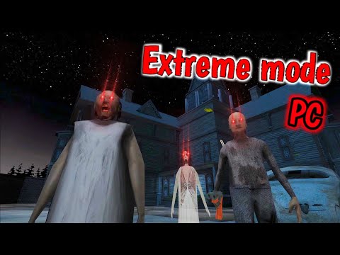 Granny 3 PC - Extreme mode, Full gameplay