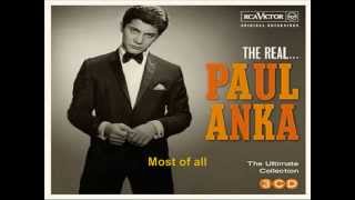 I miss you so-  Paul Anka