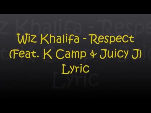 download lagu mp3 mp4 Respect Lyrics Wiz Khalifa, download lagu Respect Lyrics Wiz Khalifa gratis, unduh video klip Respect Lyrics Wiz Khalifa