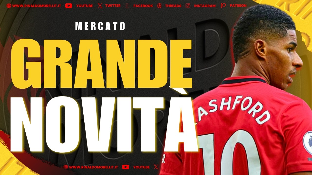 RASHFORD al MILAN? Perchè sì e perchè no, è DAVVERO possibile?