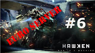 HAWKEN Gameplay Part #6 HD European Servers