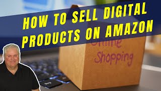 How To Sell Digital Products On Amazon? | Ideas For A Side Hustle
