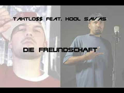 Taktlo$$ feat. Savas - Die Freundschaft