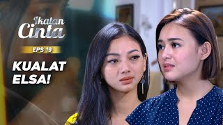 Download lagu Andin Marah Atas Perbuatan Elsa | IKATAN CINTA EPS.19 (2/3) mp3