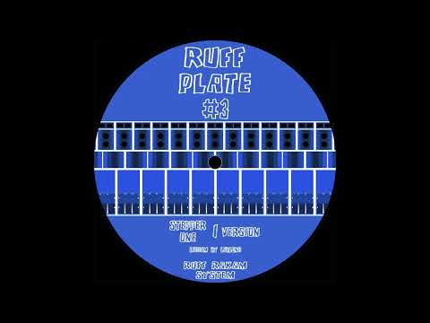 RUFF PLATE #3 - STEPPER ONE - VERSION - RIDDIM BY LEBLOND