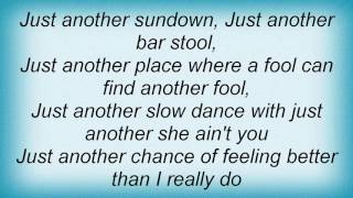 Toby Keith - Just Another Sundown Lyrics