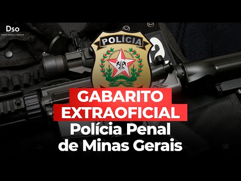 Gabarito Extraoficial Polícia Penal de Minas Gerais (PP MG)!
