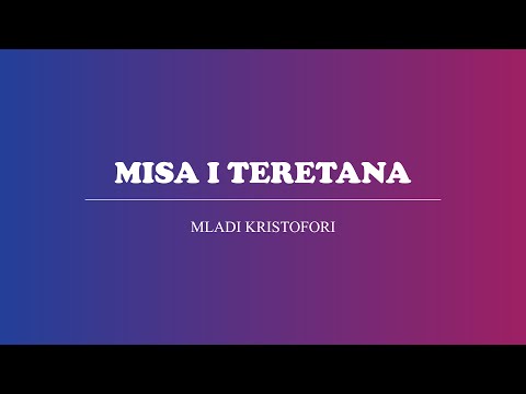 Mladi Kristofori - Misa i teretana