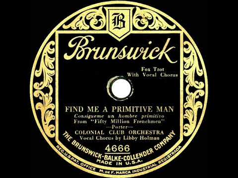 1929 Colonial Club Orch. - Find Me A Primitive Man (Libby Holman, vocal)
