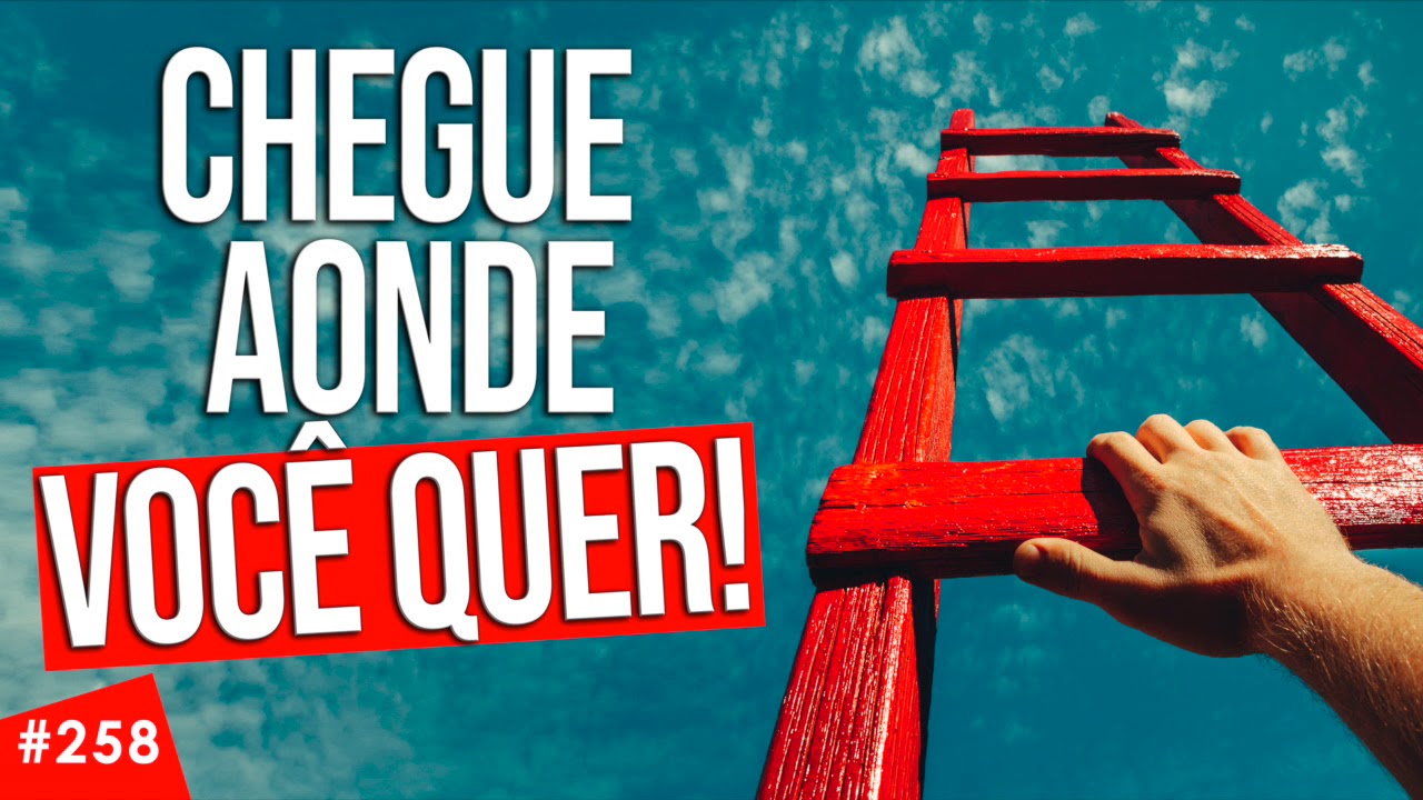 Chegue aonde você quer!