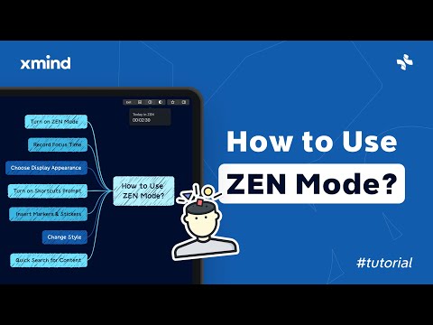 How to use Xmind ZEN Mode to focus immersively? | Feature Tutorial