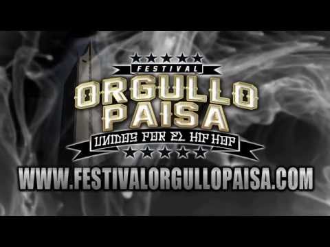 FESTIVAL ORGULLO PAISA - UNIDOS POR EL HIP HOP
