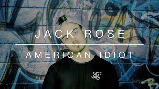 Jack Rose - American Idiot