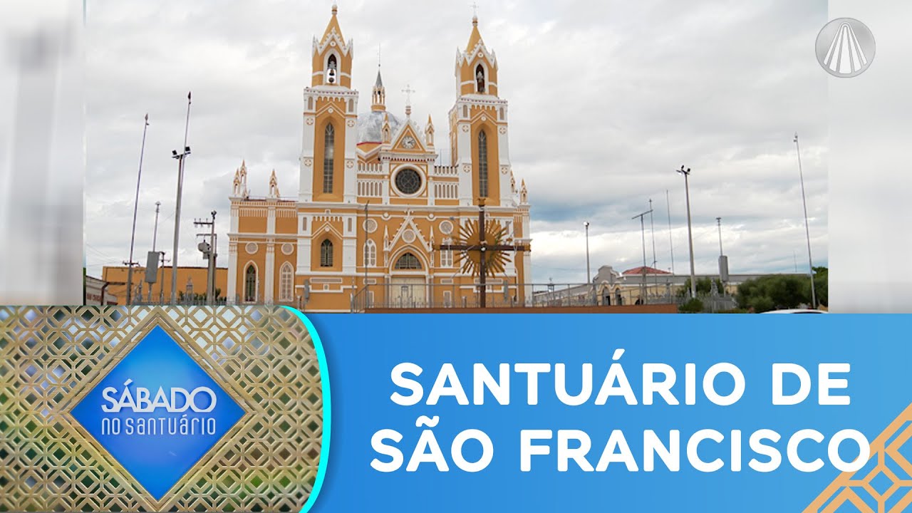 Conheça o Santuário Nacional de São Francisco das Chagas em Canindé