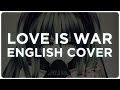 【ENGLISH COVER 2010】Love Is War【恋は戦争】【SHELLAH ...