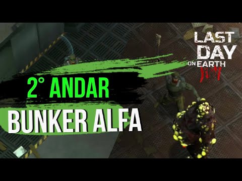 COMO LIMPAR 2° ANDAR BUNKER ALFA! Last Day on Earth.