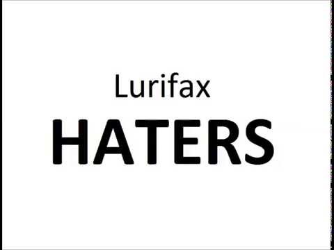 Lurifax - Haters