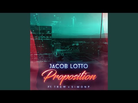 Proposition (feat. Trew & Simon P)