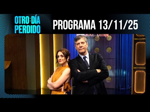 OTRO DÍA PERDIDO - Programa 13/11/25 - JULIETA ZYLBERBERG Y MARIO PERGOLINI, UNA DUPLA MATADORA