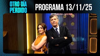 OTRO DÍA PERDIDO - Programa 13/11/25 - JULIETA ZYLBERBERG Y MARIO PERGOLINI, UNA DUPLA MATADORA