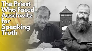 PFL-The Priest Who Faced Auschwitz for Speaking Truth