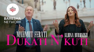 Mahmut Ferati & Albina Burrniku - Dukati N'kuti music video