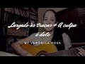Medley - Largado às traças & A culpa é dele (Cover By Verônica) Medley - Largado às traças & A culpa é dele (Cover By Verônica)