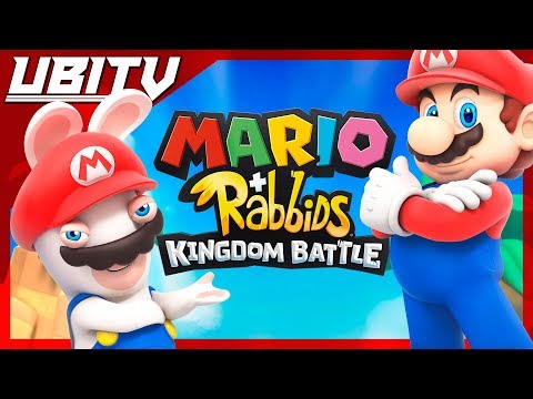 UBITV - MARIO + RABBIDS: KINGDOM BATTLE